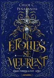 Les Étoiles se meurent - e-book - Tome 01 Lorsque tombera la nuit