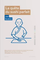 La quête du sushi parfait