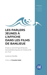 PARLERS JEUNES A L’AFFICHE DANS LES FILMS DE BANLIEUE