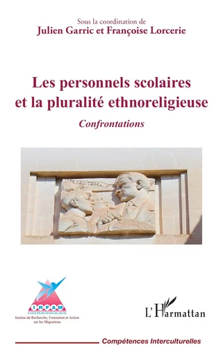 Les personnels scolaires et la pluralité ethnoreligieuse -  - Editions L'Harmattan