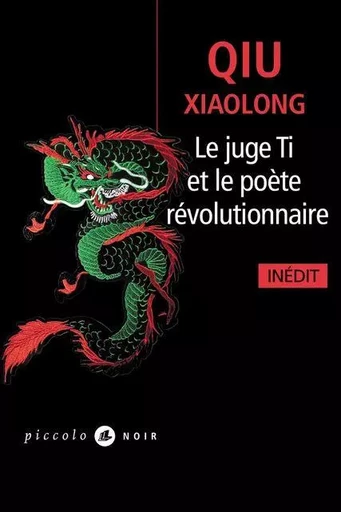 Le Juge Ti et le poète révolutionnaire - Xiaolong Qiu - LIANA LEVI