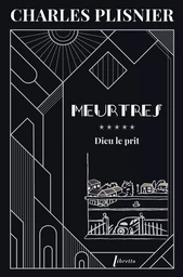 Meurtres ***** - Dieu le prit