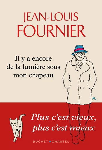 Il y a encore de la lumière sous mon chapeau - Jean-Louis Fournier - Libella