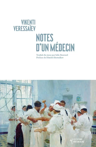 Notes d'un médecin - Vikenti Veressaïev - Libella