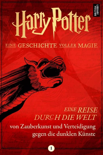 Eine Reise durch die Welt von Zauberkunst und Verteidigung gegen die dunklen Künste -  Pottermore Publishing - Pottermore