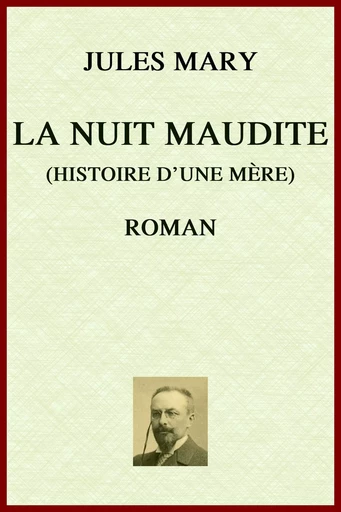 La Nuit maudite - Jules Mary - lci-eBooks