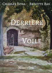 Derrière le Voile