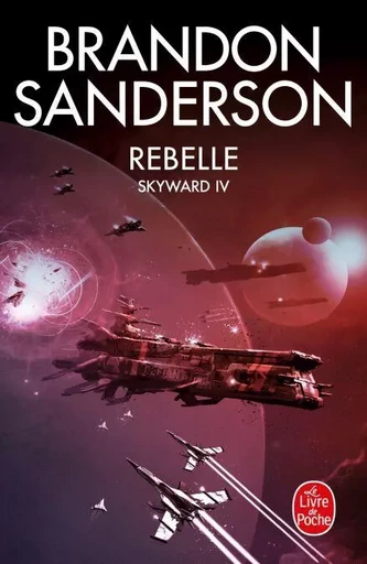 Rebelle (Skyward, Tome 4) - Brandon Sanderson - Le Livre de Poche