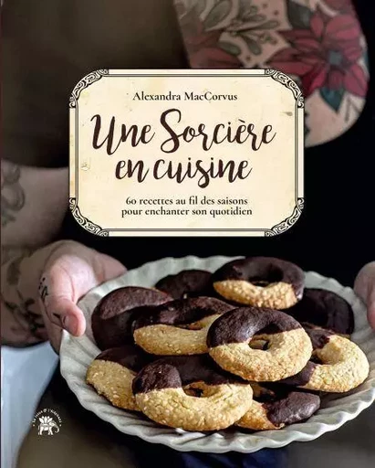 Une sorcière en cuisine - Alexandra MacCorvus - Le lotus et l'éléphant