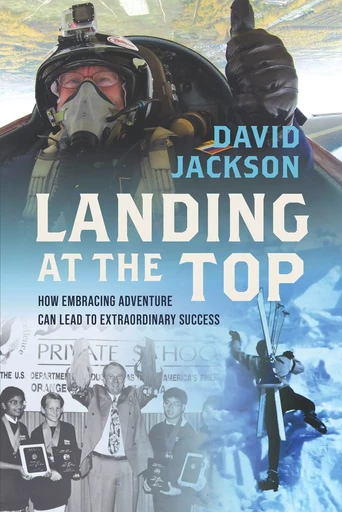 Landing at the Top - David Jackson - Advantage Media Group, Inc.