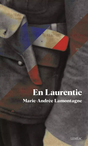 En Laurentie - Marie-Andrée Lamontagne - Leméac Éditeur