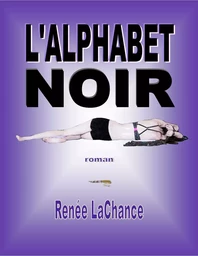 Alphabet noir (L') [Grand format 2012 de 204 pages]