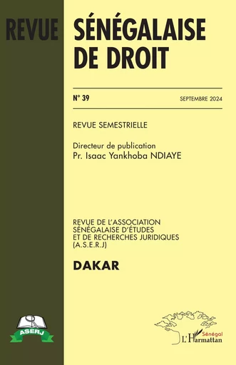 Revue Sénégalaise de Droit N°39 Septembre 2024 -  - Harmattan Sénégal