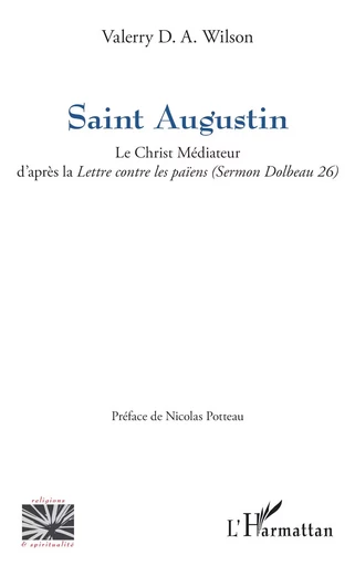 Saint Augustin - Valerry D. A. Wilson - Editions L'Harmattan