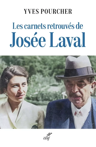 Les carnets retrouvés de Josée Laval -  POURCHER YVES - Editions du Cerf