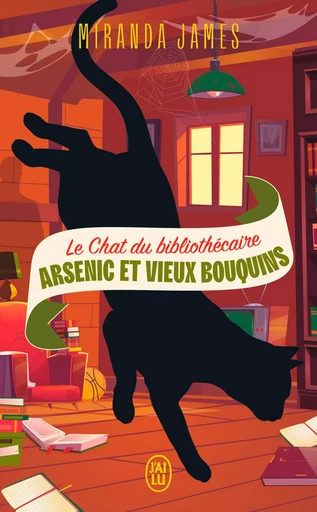 Le Chat du bibliothécaire (Tome 6) - Arsenic et vieux bouquins - Miranda James - J'ai Lu