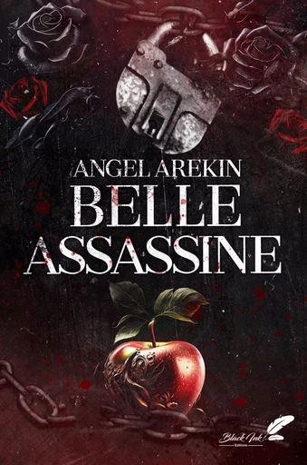 Belle assassine (dark romance) - Angel Arekin - Black Ink Editions