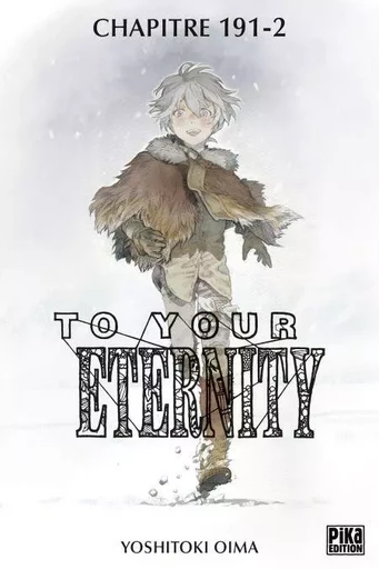 To Your Eternity Chapitre 191 (2) - Yoshitoki Oima - Pika