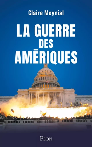 La Guerre des Amériques - Claire Meynial - Place des éditeurs