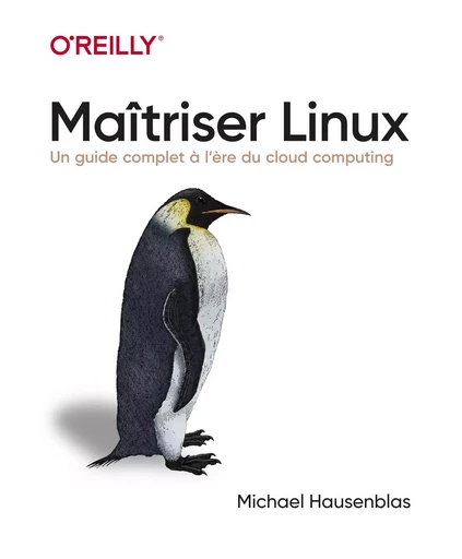 Maîtriser Linux - Un guide complet à l'heure du cloud computing - Michaël Hausenblas - edi8