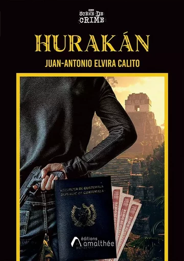 Hurakán - Juan Antonio Elvira Calito - Éditions Amalthée