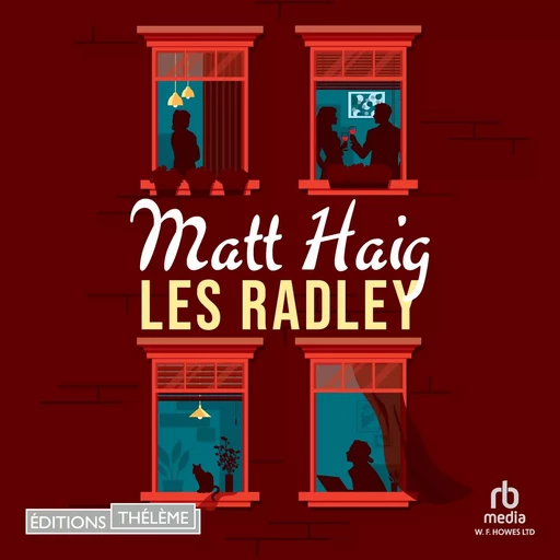 Les Radley - Matt Haig - Editions Theleme from W. F. Howes