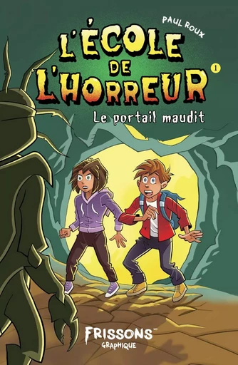 Le portail maudit - Paul Roux - Frissons