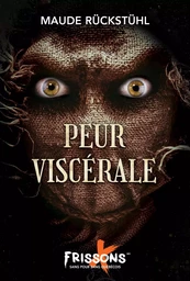 Peur viscérale