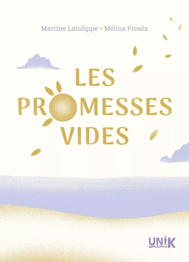 Les promesses vides - Martine Latulippe, Mélina Proulx - Héritage Jeunesse