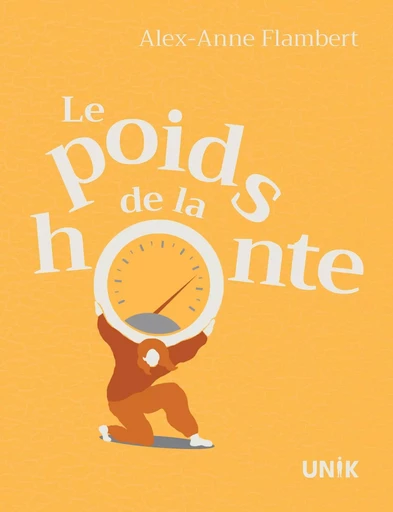 Le poids de la honte - Alex-Anne Flambert - Héritage Jeunesse