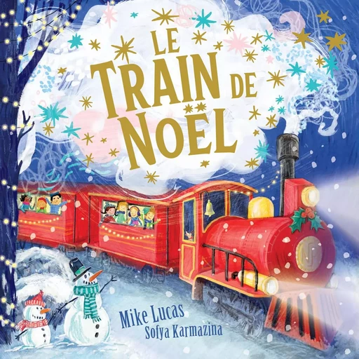 Le train de Noël - Mike Lucas - Dominique et compagnie