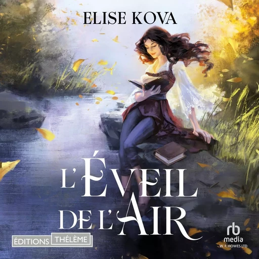 L'Éveil de l'Air, T1 - Elise Kova - Editions Theleme from W. F. Howes