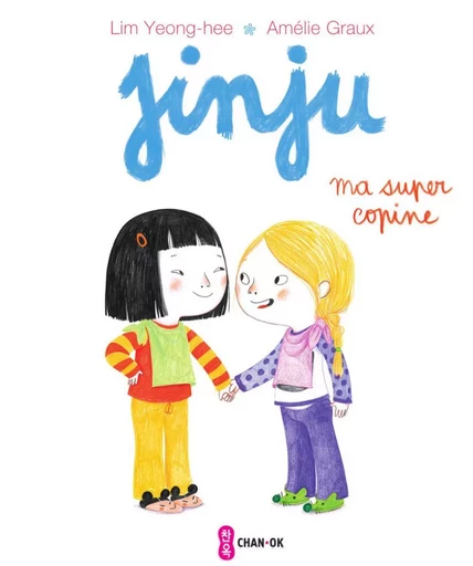 Jinju - ma super copine - Lim Yeong-Hee - Chan-Ok