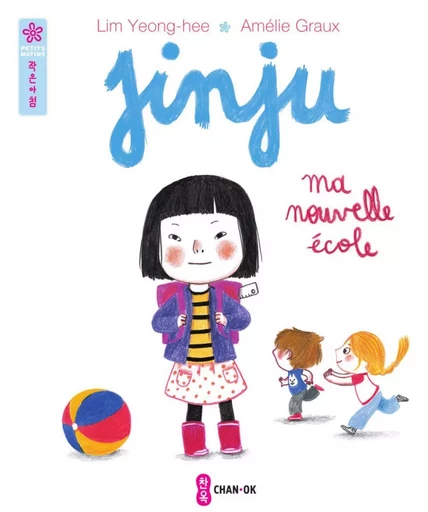 Jinju - ma nouvelle école - Lim Yeong-Hee - Chan-Ok