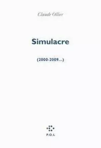 Simulacre - Claude Ollier - POL Editeur