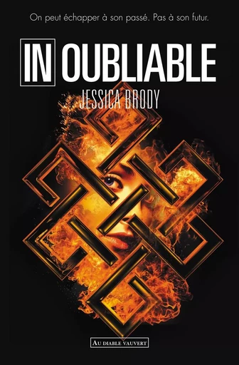 Inoubliable (Tome 1) - Jessica Brody - Au diable vauvert