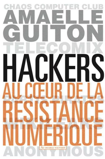 Hackers - Amaelle GUITON - Au diable vauvert