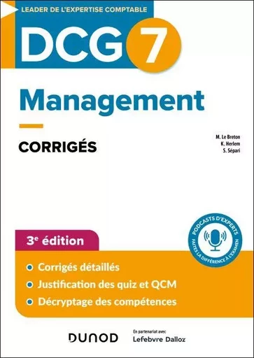 DCG 7 - Management - Corrigés - 3e éd. - Morgane Le Breton, Kévin Herlem, Sabine Sépari - Dunod