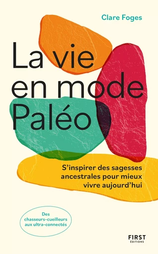 La vie en mode paléo - Clare Foges - edi8