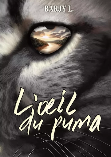 L'œil du puma - L. Barjy - Le Renard des Vents