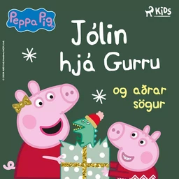 Gurra Grís - Jólin hjá Gurru og aðrar sögur