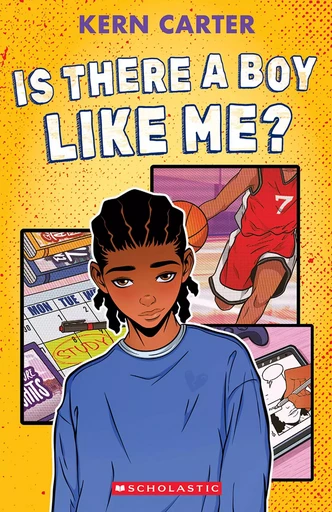 Is There a Boy Like Me? - Kern Carter - Scholastic Canada Ltd