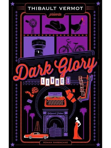 Dark Glory (Livre 1) - Thibault Vermot - Éditions Sarbacane