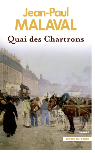 Quai des Chartrons - Jean-Paul Malaval - Place des éditeurs