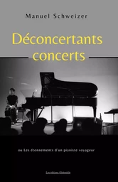 Déconcertants concerts