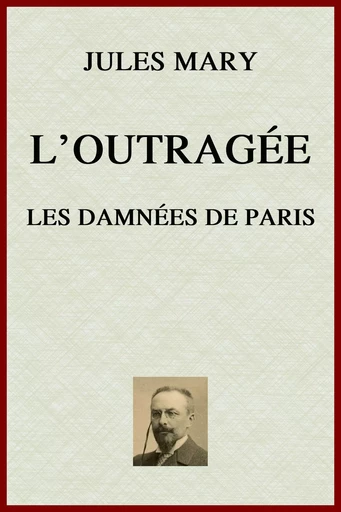 L'Outragée - Jules Mary - lci-eBooks