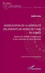 Modélisation de la mortalité des enfants de moins de 5 ans en Guinée