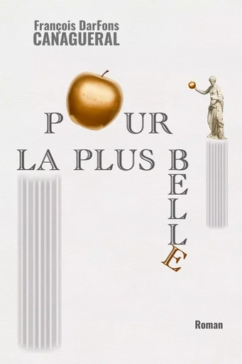 Pour la plus belle - François Darfons Canagueral - Librinova