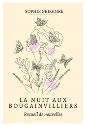 La Nuit aux Bougainvilliers