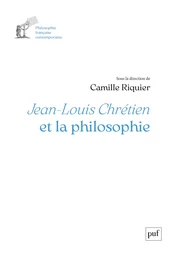 Jean-Louis Chrétien et la philosophie